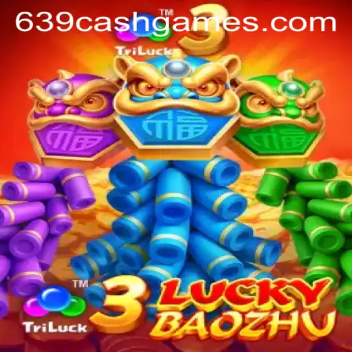 Explore the Exciting World of 3LuckyBaozhu with 639.CASH