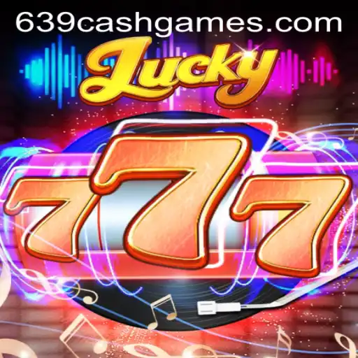 Unveiling Lucky777: The Exciting World of 639.CASH