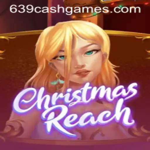 ChristmasReach: Experience Festive Fun with the Thrill of 