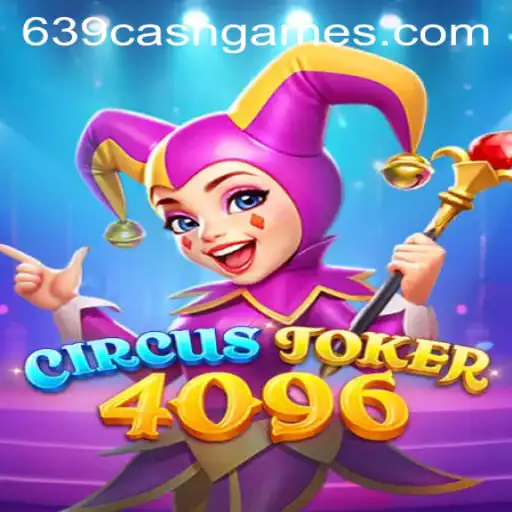 Discover the World of CircusJoker4096: A Thrilling Adventure
