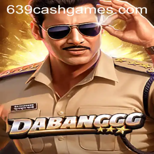 Unveiling DABANGGG: The New Face of Exciting Game Play and 639.CASH Integration