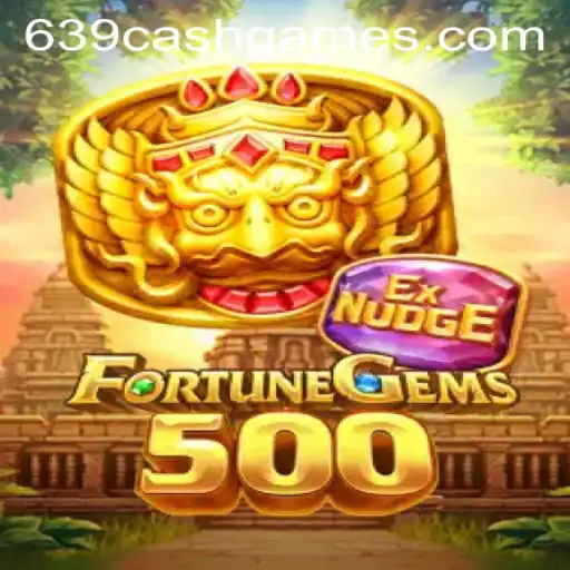 Unlocking the Treasures of FortuneGems500: Dive into the World of 639.CASH