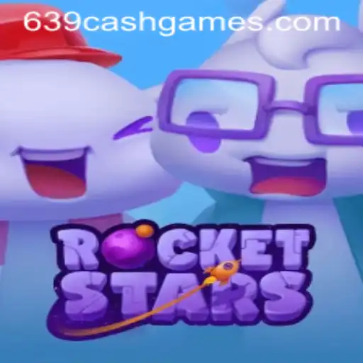 RocketStars: A Stellar Adventure Awaits in the World of 639.CASH